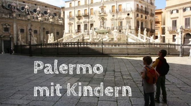 Palermo mit Kindern